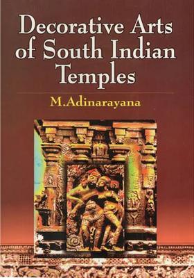 Decorative Arts of South Indian Temples