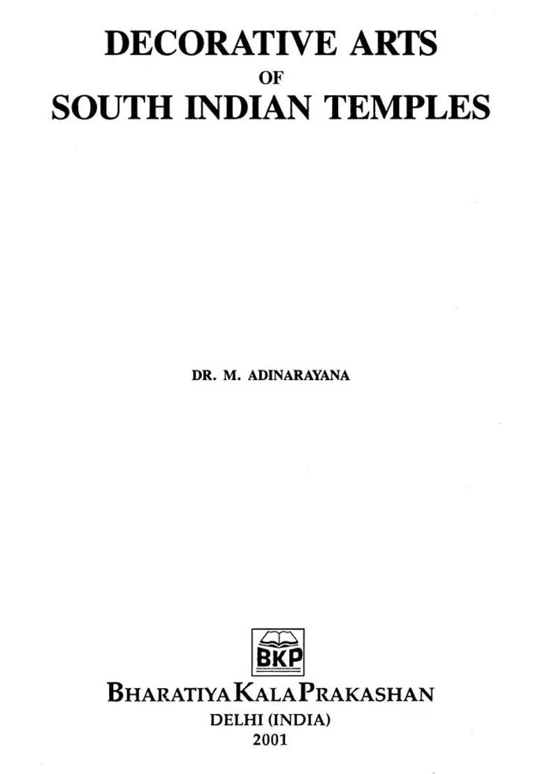 Decorative Arts of South Indian Temples - Indya