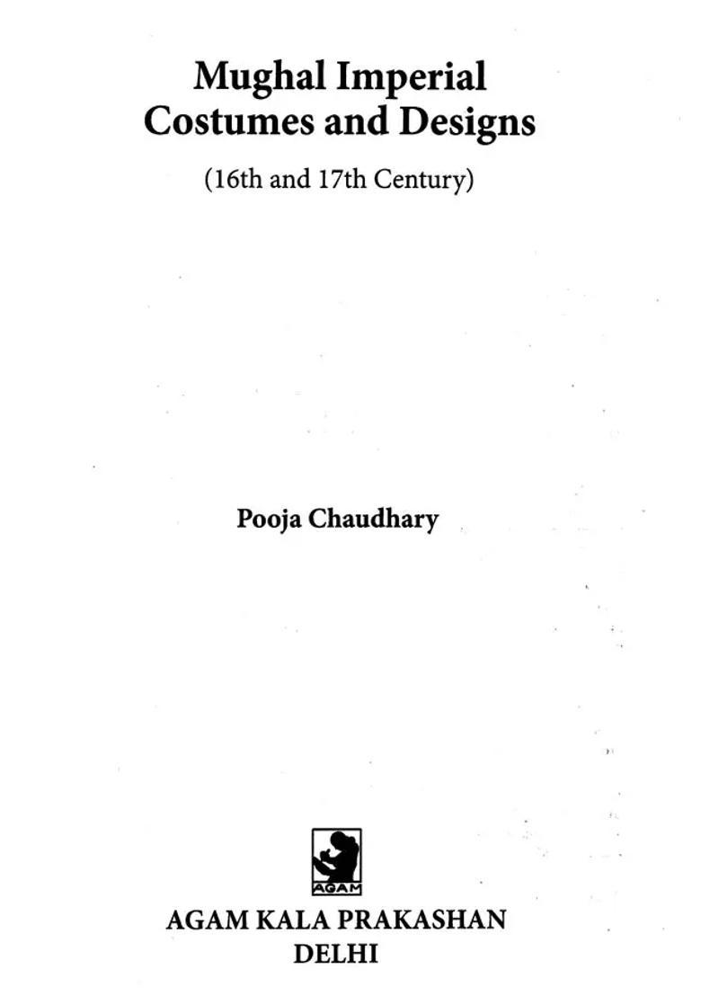 Mughal Imperial Costumes and Designs (16th and 17th Century) - Indya