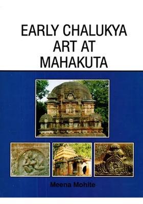 Early Chalukya Art at Mahakuta