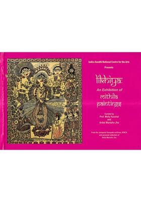Likhiya: An Exhibition of Mithila Paintings