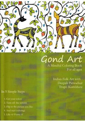 Gond Art-A Mindful Coloring Book for all Ages