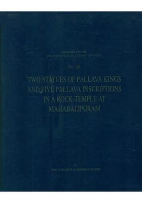 Two Statues of Pallava Kings and Five Pallava Inscriptions in a Roc-Temple at Mahabalipuram: MASI No-26
