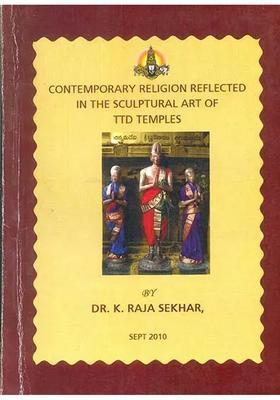 Contemporary Religion Reflected in the Sculptural Art of TTD Temples