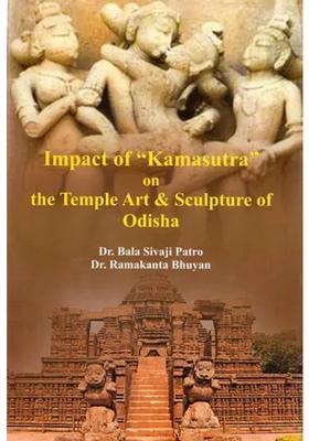 Impact of Kamasutra on The Temple Art & Sculpture of Odisha