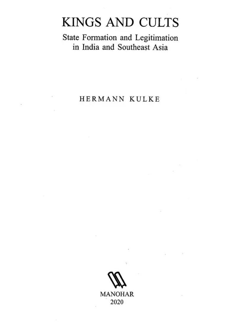 Kings And Cults -State Formation And Legitimation In India And Southeast Asia - Indya