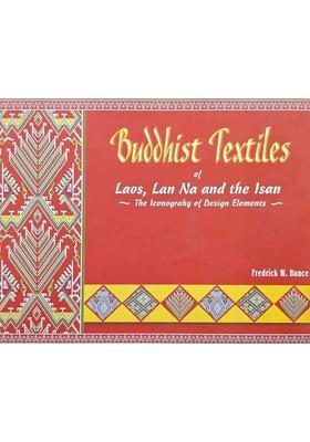 Buddhist Textiles of Laos, Lan Na and the Isan {The Iconography of Design Elements}