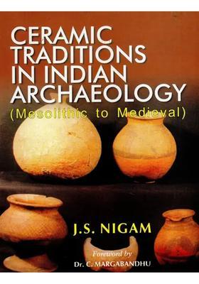 Ceramic Traditions in Indian Archaeology