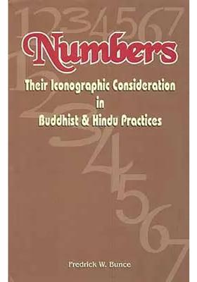 Numbers Their Iconographic Consideration in Buddhist and Hindu Practices