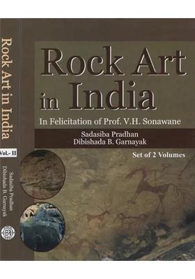 Rock Art in India: In Felicitation of Prof. V.H. Sonawane (Set of 2 Volumes)