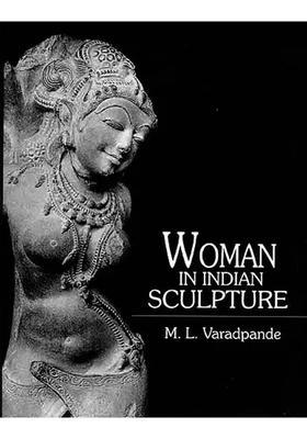 Woman in Indian Sculpture