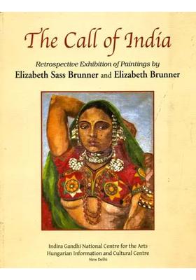 The Call of India (Retrospective Exhibition of Paintings)
