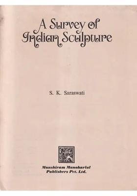 A Survey of Indian Sculpture (Old And Rare Book)