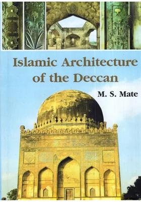 Islamic Architecture of the Deccan