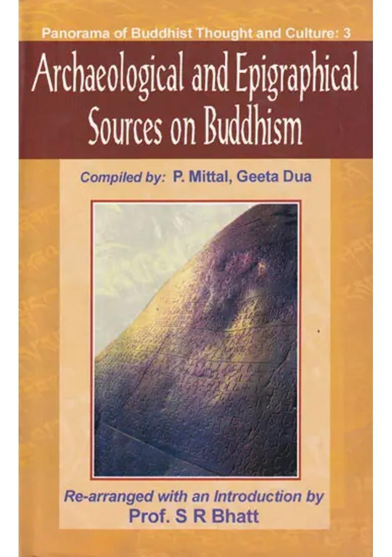Archaeological and Epigraphical Sources on Buddhism (Collection of Articles from The Indian Antiquary) - Indya