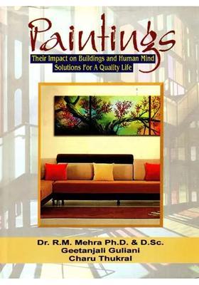 Paintings- Their Imapct on Buildings And Human Mind Solutions For A Quality Life