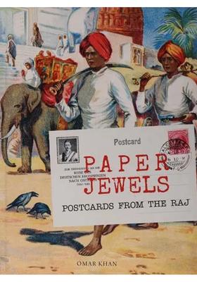 Paper Jewels: Postcards from the Raj