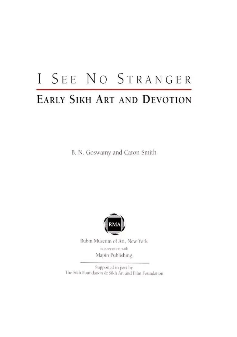 I See No Stranger: Early Sikh Art and Devotion - Indya