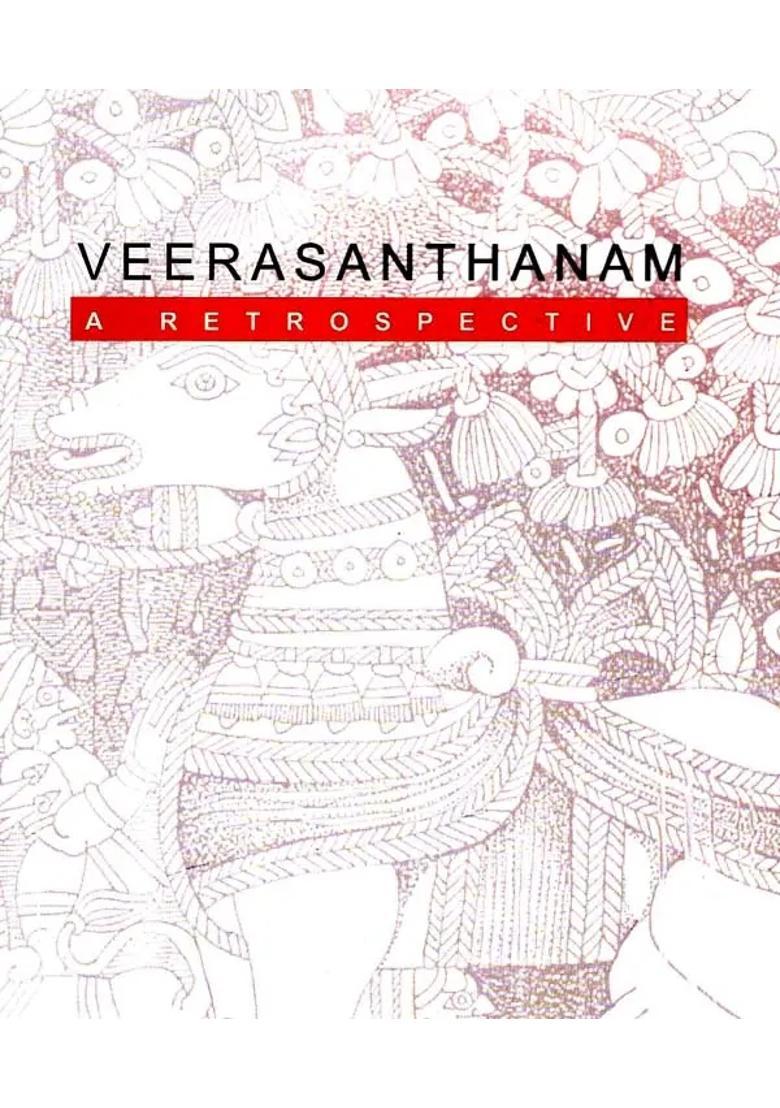 Veerasanthanam - A Retrospective - Indya