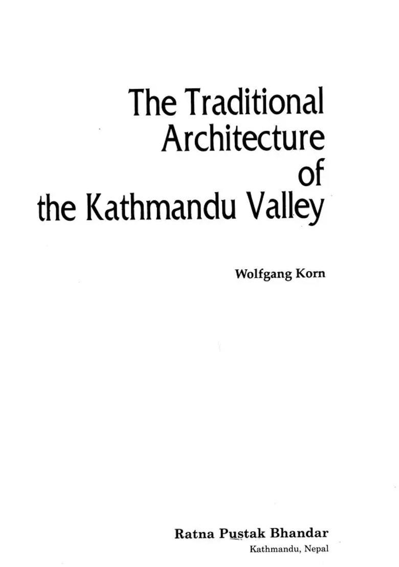 The Traditional Architecture of the Kathmandu Valley - Indya
