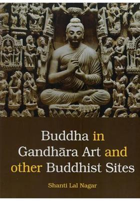 Buddha in Gandhara Art and Other Buddhist Sites