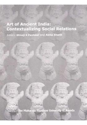 Art of Ancient India: Contextualizing Social Relations