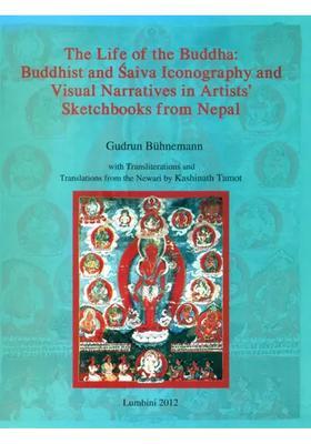 The Life of the Buddha- Buddhist and Saiva Iconography and Visual Narratives in Artists