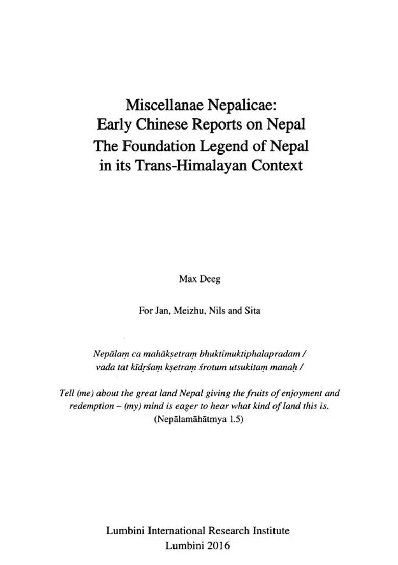 Miscellanae Nepalicae: Early Chinese Reports on Nepal The Foundation Legend of Nepal in its Trans-Himalayan Context - Indya