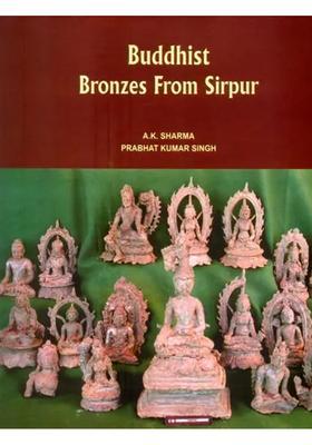 Buddhist Bronzes From Sirpur