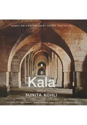 Kala - Essays on Contemporary Design Aesthetics