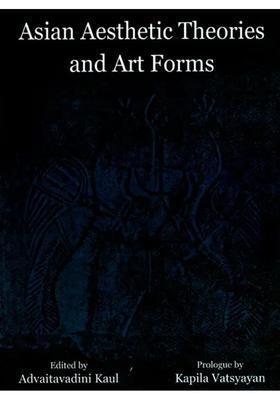 Asian Aesthetic Theories And Art Forms