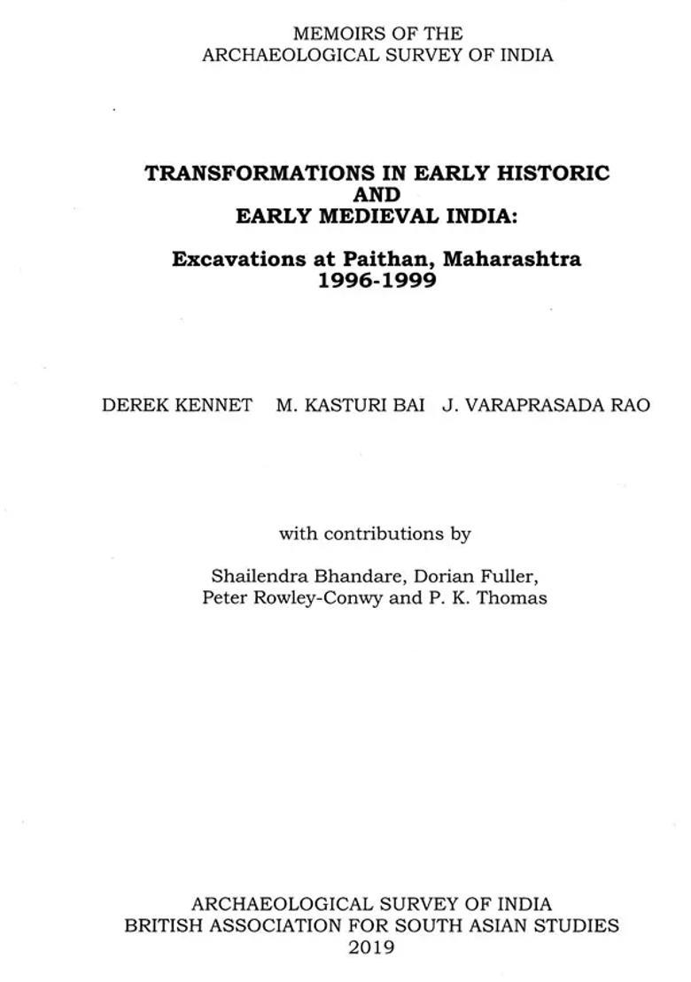 Transformations in Early Historic and Early Medieval India- Excavations at Paithan, Maharashtra (1996-1999) - Indya