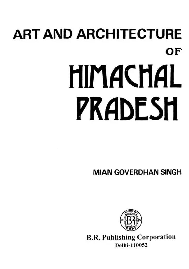 Art and Architecture of Himachal Pradesh - Indya