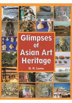 Glimpses of Asian Art Heritage