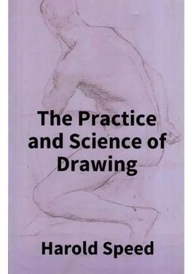 The Practice and Science of Drawing