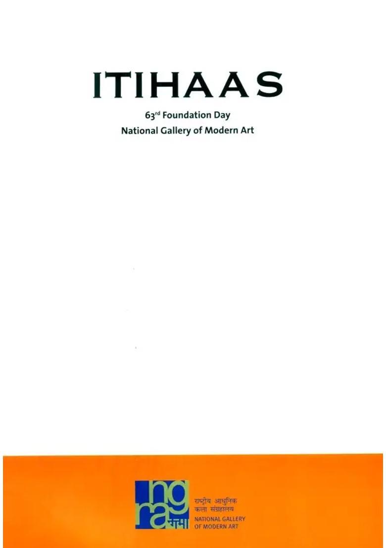 Itihaas- 63th Foundation Day (National Gallery of Modern Art) - Indya