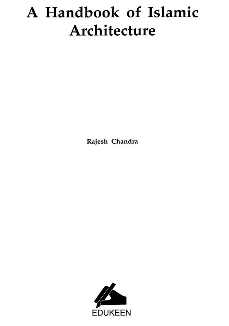 A Handbook of Islamic Architecture - Indya