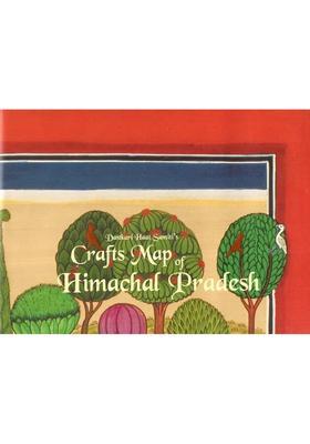 Crafts Map of Himachal Pradesh- Crafts & Textiles of Himachal Pradesh