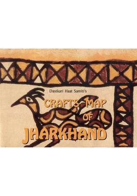 Crafts Map of Jharkhand- Crafts & Textiles of Jharkhand