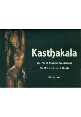 Kastha Kala - The Art of Nepalese Woodcarving