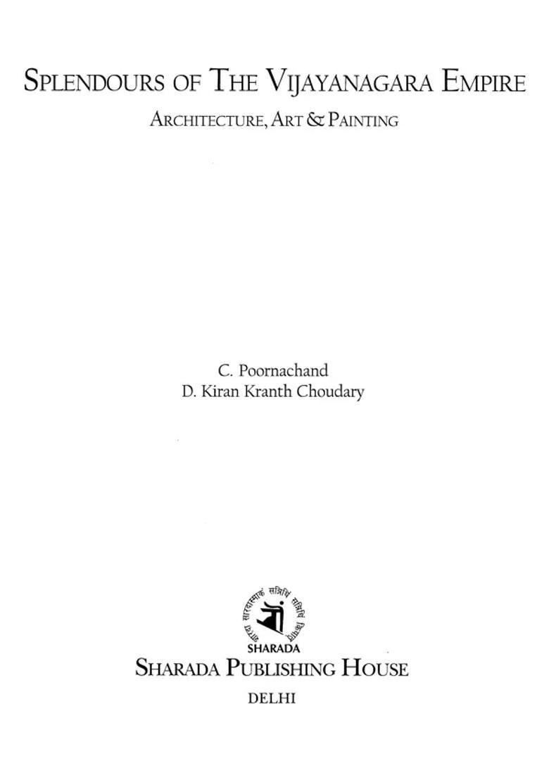 Splendours of the Vijayanagara Empire: Architecture, Art & Painting - Indya