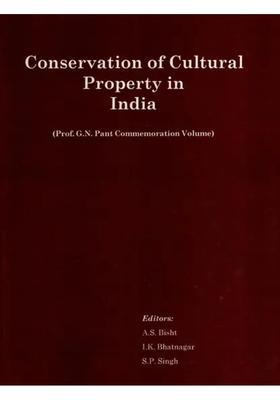 Conservation of Cultural Property in India (Prof. G.N. Pant Commemoration Volume)