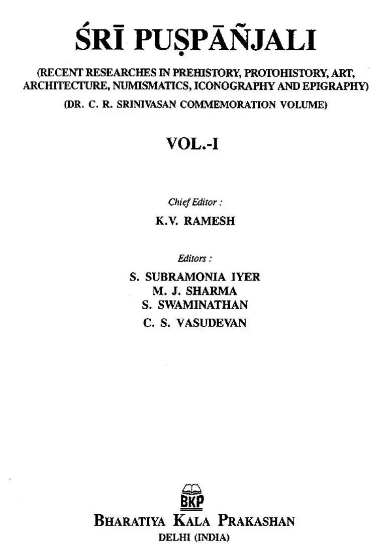 Sri Puspanjali (Dr. C.R. Srinivasan Commemoration Volume) (Set of 2 Volumes) - Indya