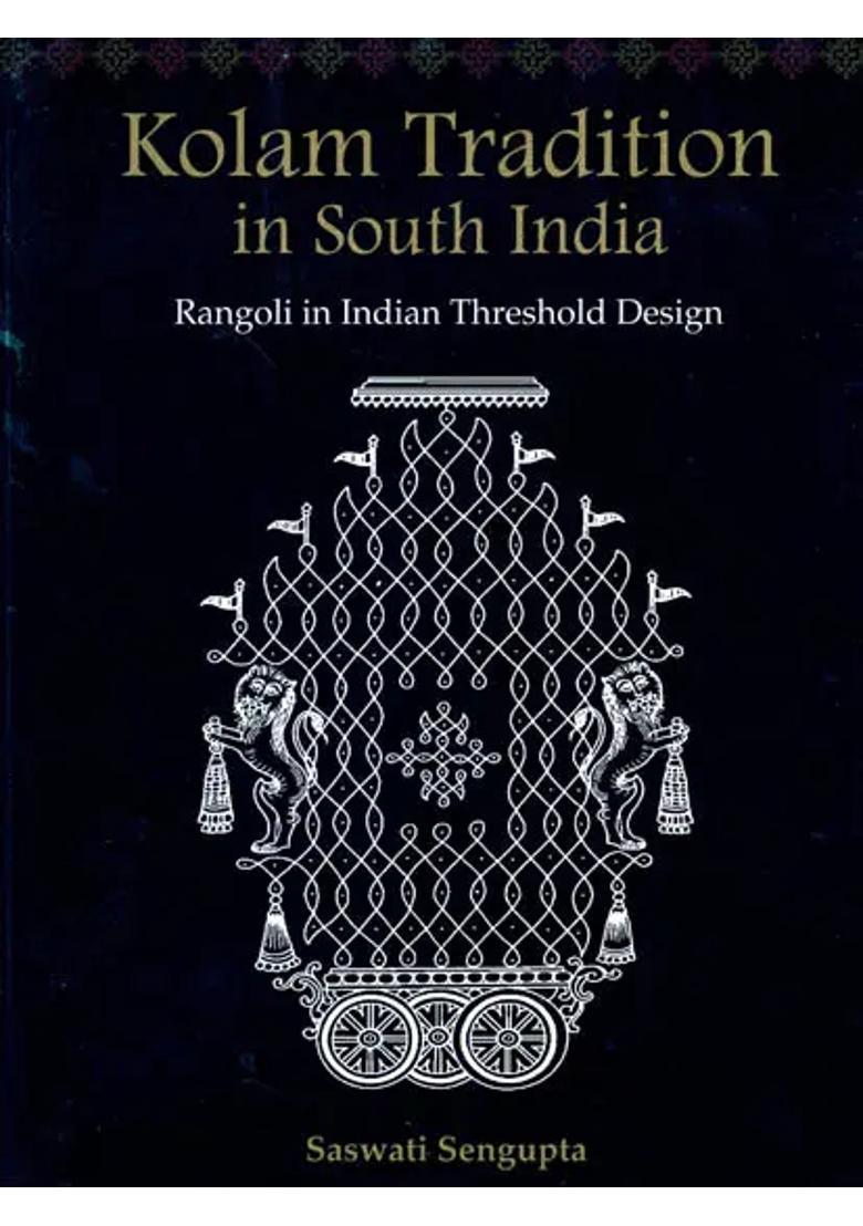 Kolam Tradition in South India: Rangoli in Indian Threshold Design - Indya