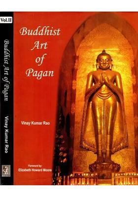 Buddhist Art of Pagan (Set of 2 Volumes)