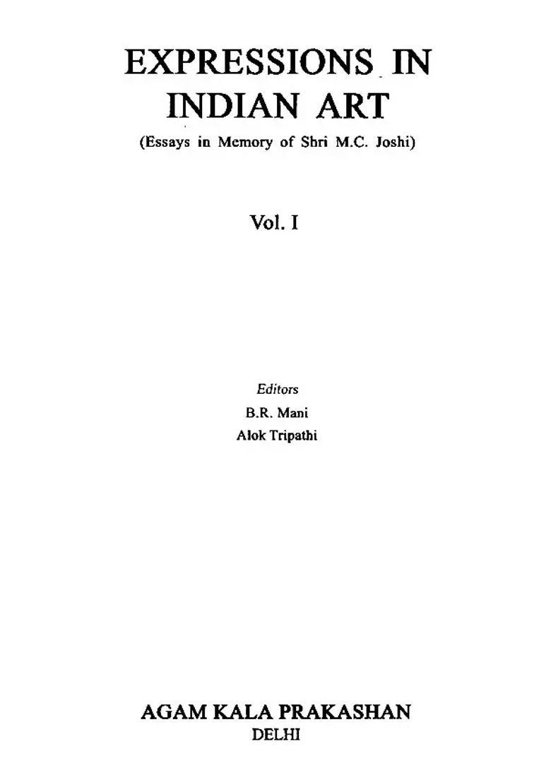 Expressions in Indian Art (Essays in Memory of Shri M.C. Joshi) (Set of 2 Volumes) - Indya