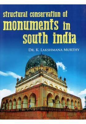 Structural Conservation of Monuments in South India