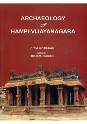 Archaeology of Hampi- Vijayanagara