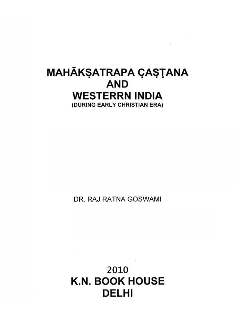 Mahaksatrapa Castana and Western India- During Early Christian Era - Indya