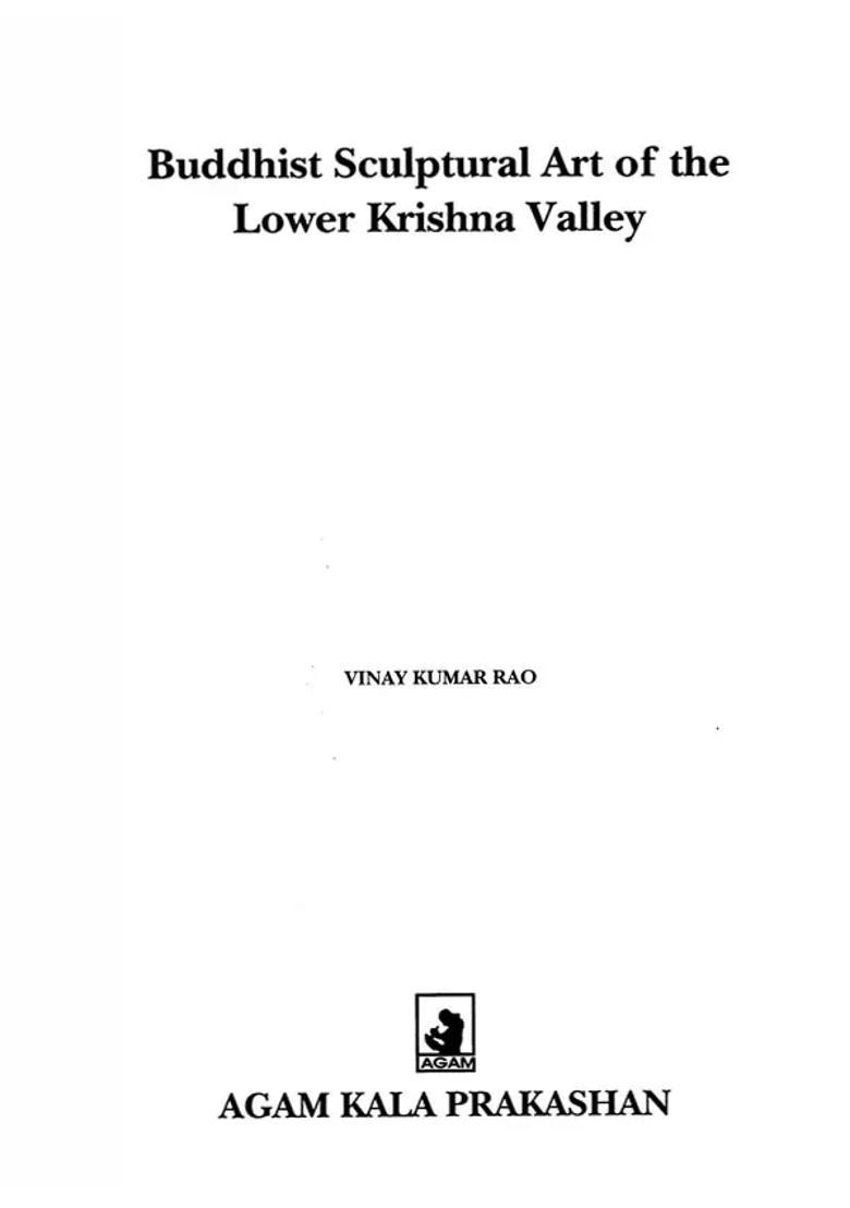 Buddhist Sculptural Art of the Lower Krishna Valley - Indya